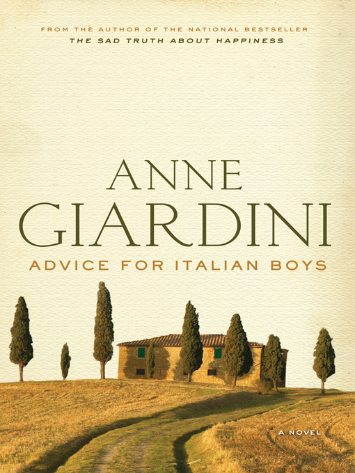 Title details for Advice For Italian Boys by Anne Giardini - Available